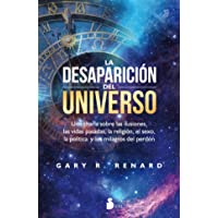 Desaparicion del universo- la